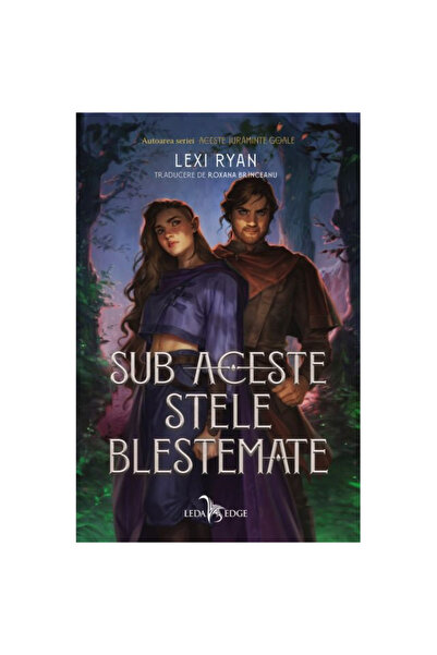 LEDA Sub aceste stele blestemate Vol. 1, Lexy Ryan