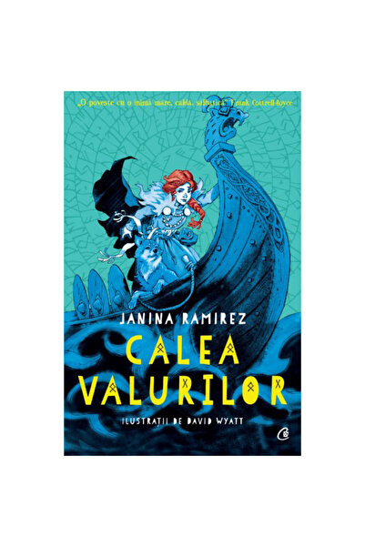 Curtea Veche Publishing Calea Valurilor, Janina Ramirez