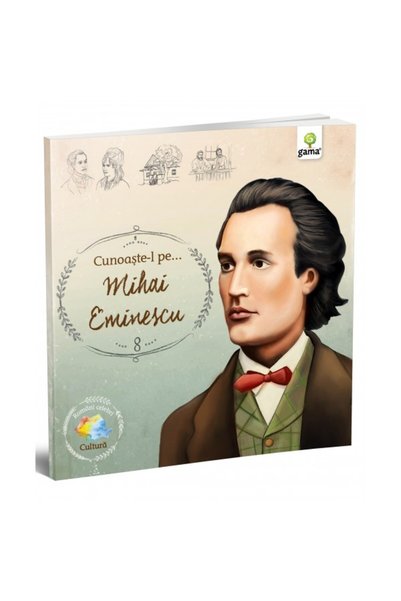 Gama Meet... Mihai Eminescu FAMOUS ROMANIANS