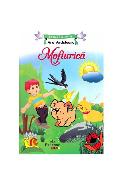 Prestige Mofturica - ana ardeleanu