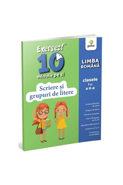 Gama Scriere și grupuri de scrisori. Exersez 10 minute pe zi.