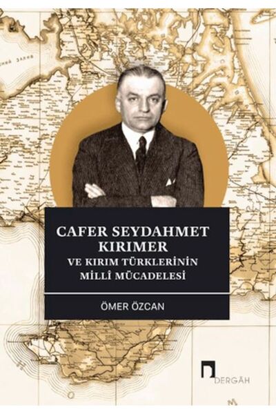 TREND Cafer Seydahmet Kırımer and the National Challenge of the Crimean Turks