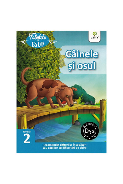 Gama Кучето и костта. Басните на Езоп: Ниво 2