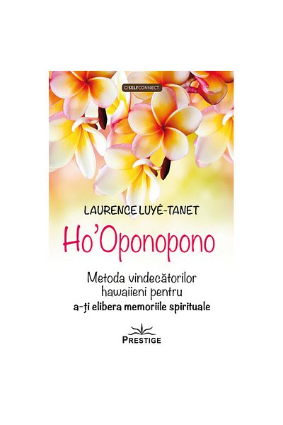 Prestige Ho'Oponopono - Laurence Luye-Tanet