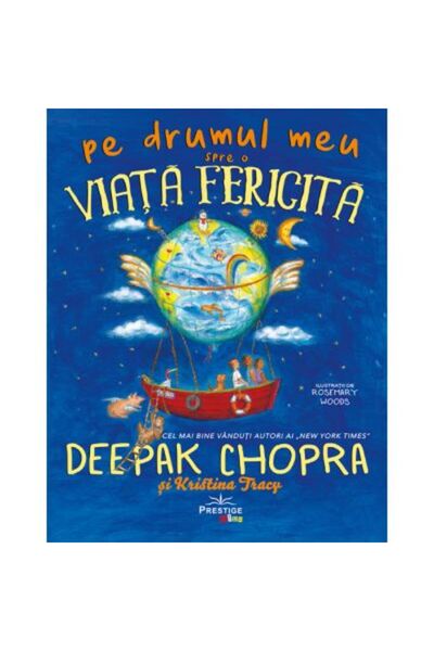 Prestige În drum spre o viață fericită, Deepak Chopra
