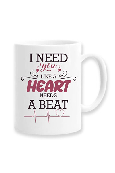 OEM Cană albă personalizată „Am nevoie de tine ca o inimă care are nevoie de ...