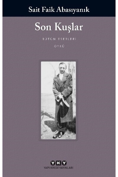Yapı Kredi Yayınları Son Kuşlar Kitabı Sait Faik Abasıyanık Yapı Kredi Yayınl...