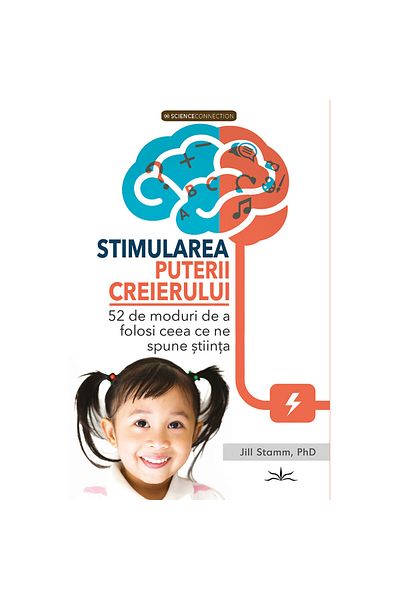 Prestige Boosting Brain Power: 52 Ways to Use What Science Says - Jill Stamm