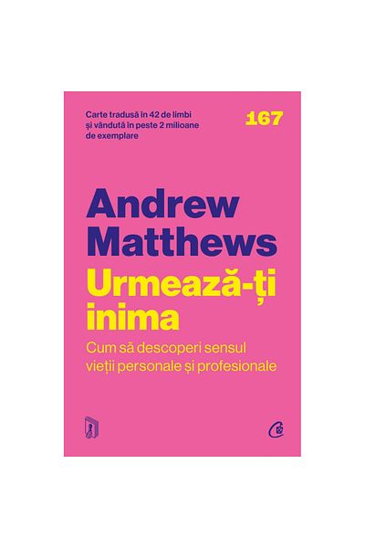 Curtea Veche Publishing Follow Your Heart. Second Edition, Andrew Matthews