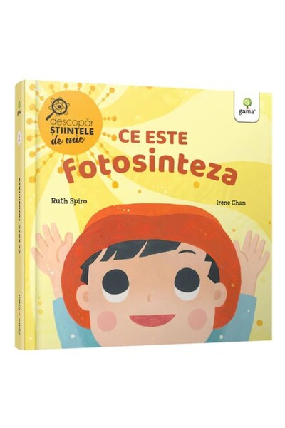 Gama Ce este fotosinteza? Descoperirea științei de la o vârstă fragedă, Ruth Spiro
