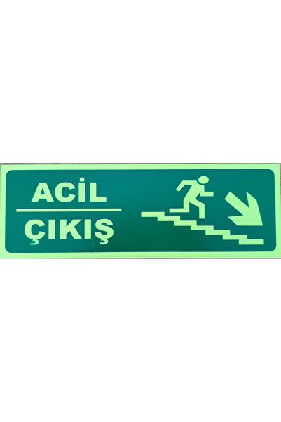 30x10 Cm Fosforlu Yangın Uyarı (ACİL ÇIKIŞ) Levhası (AŞAĞI SAĞ YÖN)