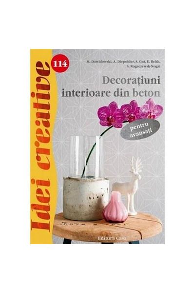 Editura Casa 114. Decorațiuni interioare din beton pentru studenți avansați