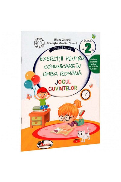 Aramis Culegere de exercitii de comunicare in limba romana - Joc de cuvinte, clasa a II-a