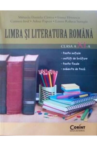 Corint Limba si literatura romana, clasa a XI-a