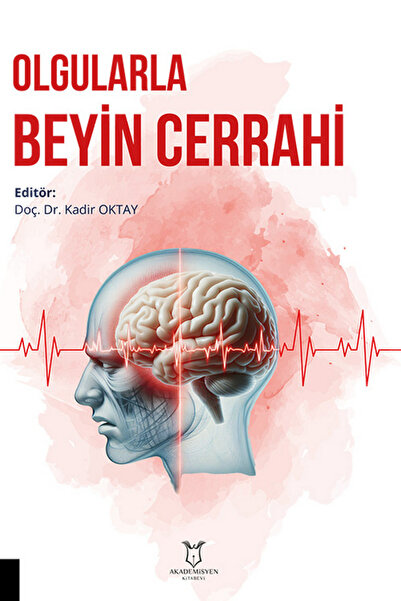 Akademisyen Kitabevi Olgularla Beyin Cerrahi