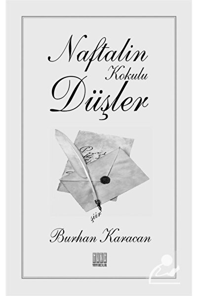 Tunç Yayıncılık Naftalin Kokulu Düşler