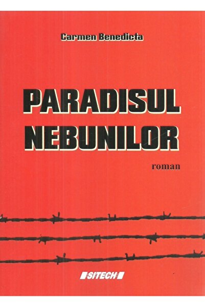 SITECH Paradisul proștilor, roman de Carmen Benedicta
