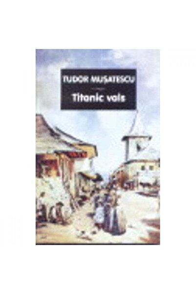 Tana Titanic Waltz - Tudor Musatescu