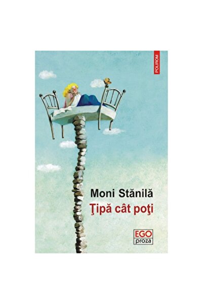 Polirom Urla cat poti de tare, Moni Stanila