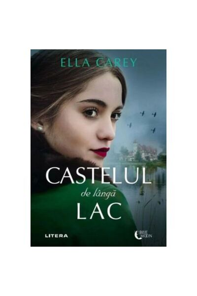 Litera Castelul de lângă lac, Ella Carey