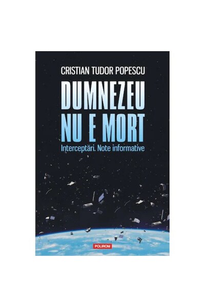 Polirom Бог не е мъртъв, Кристиан Тудор Попеску