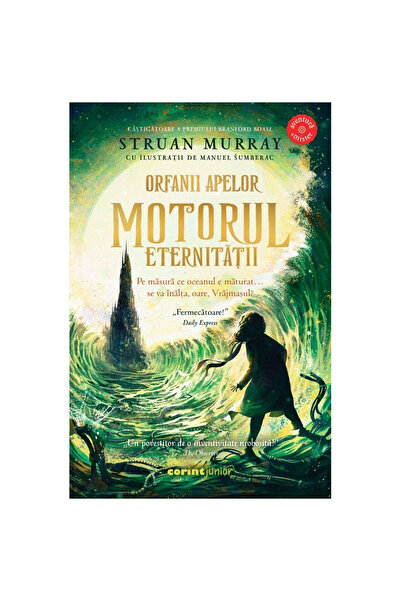 Corint Orfanii apelor. Vol. 3. Motorul eternității, Struan Murray