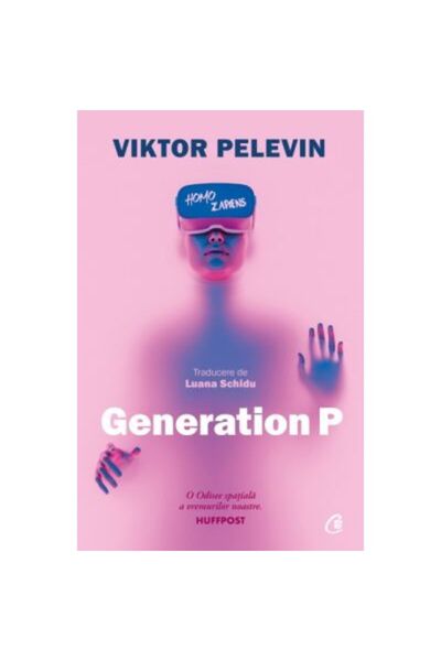 Curtea Veche Generația P - Viktor Pelevin