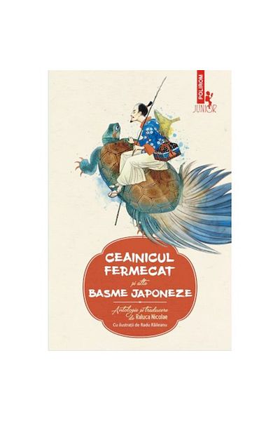 Polirom The Magic Teapot and Other Japanese Fairy Tales, ***