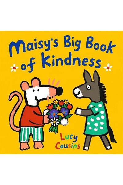 Walker Books Maisy's Big Book of Kindness - Maisy