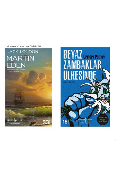 TÜRKİYE İŞ BANKASI KÜLTÜR YAYINLARI Martin Eden - Jack London - Beyaz Zambakl...