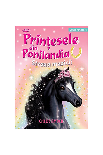 Paralela 45 Princesses of Ponylandia. Music Star - Ryder Chloe, ed 2022
