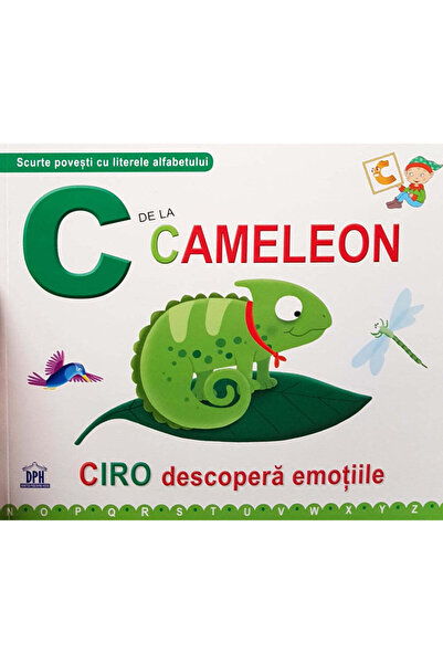 Didactica Publishing House C este pentru Chameleon - Ciro descoperă emoții - ...