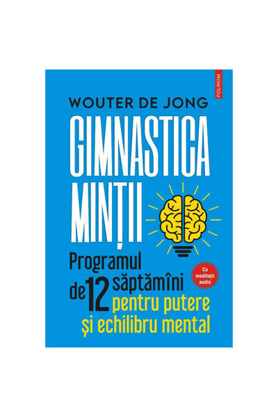 Polirom Gimnastica mentala - Wouter de Jong, editia 2023