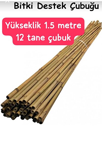 Ersa Hediyelik 12 Tane 1,5 Metre Bitki Destek Çubuk Bambu Kamış Kargı Çubuk S...