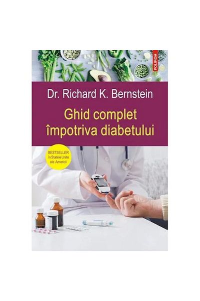 Polirom Complete Guide to Diabetes - Dr. Richard K. Bernstein