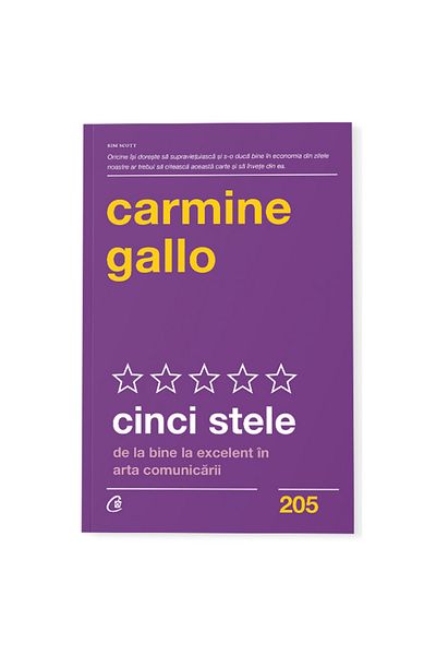 Curtea Veche Five Stars. From Good to Excellent in the Art of Communication, Carmine Gallo