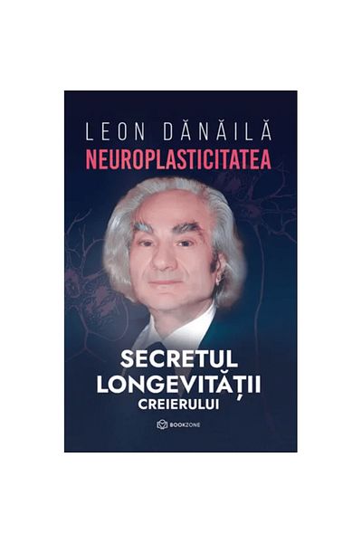 Bookzone Neuroplasticity - Leon Danaila, 2023 edition