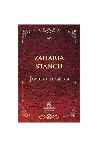 Editura Cartea Romaneasca Educational Jocul morții. Zaharia Stancu