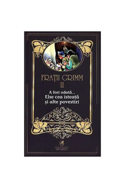 Editura Cartea Romaneasca Educational Братя Грим. Том II. Имало едно време - ...