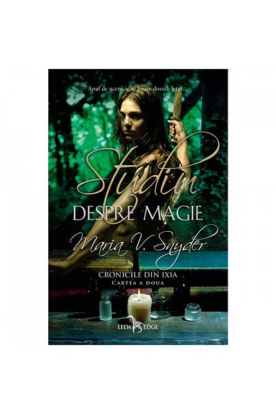 Leda Edge A Study in Magic (vol. 2 of The Chronicles of Ixia), Maria V. Snyder