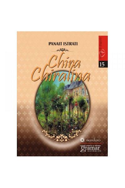 Gramar Chira Chiralina, Panait Istrati