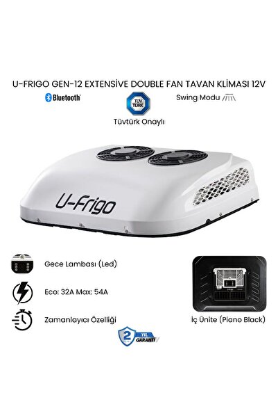 U-Frigo Araç Tavan Park Kliması Çift Fanlı 12V 54 Amper Gen-12 Extensive (Kar...