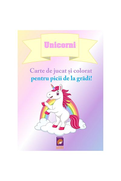 Lizuka Educativ Unicorni. Un joc și carte de colorat pentru grădinițe!, Delia Tautan