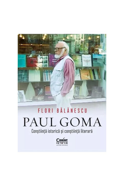 Corint Paul Goma - Flori Balanescu