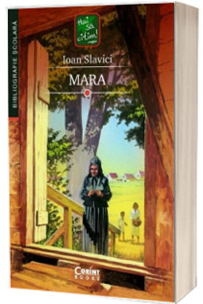 Corint Mara, Ioan Slavici