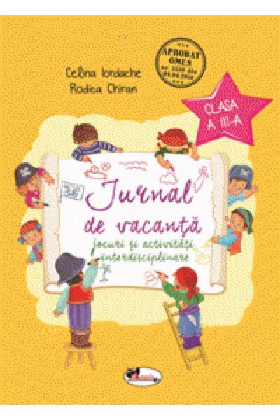Aramis Jurnal de Vacanta - Clasa a III-a - Celina Iordache, Rodica Chiran