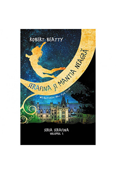 Rao Serafina și mantia neagră - Robert Beatty