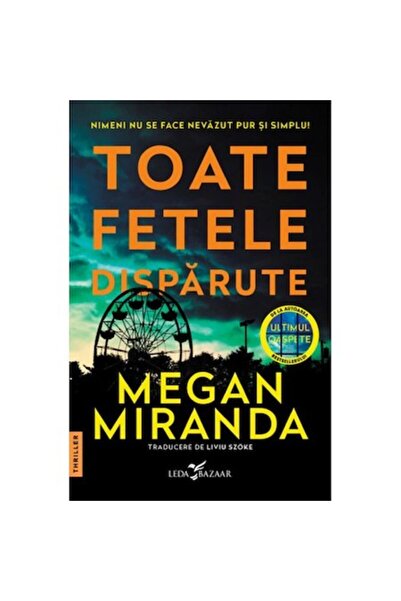 Corint Toate fetele dispărute - Megan Miranda, ediția 2022