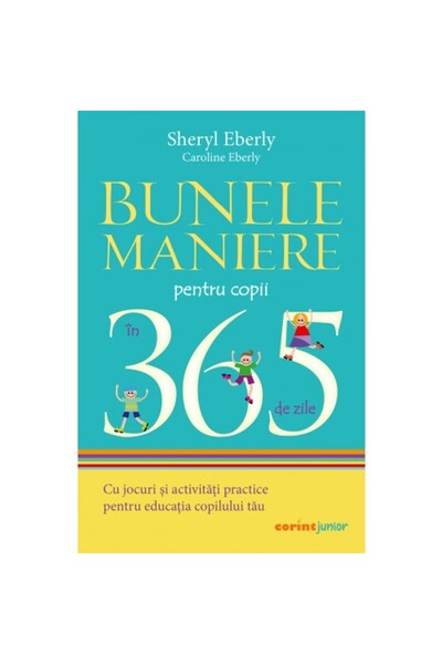 Corint Καλοί Τρόποι για Παιδιά σε 365 Ημέρες 2021, Sheryl Eberly, Caroline Eb...