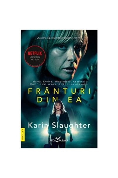 Corint Bucăți din ea - Karin Slaughter